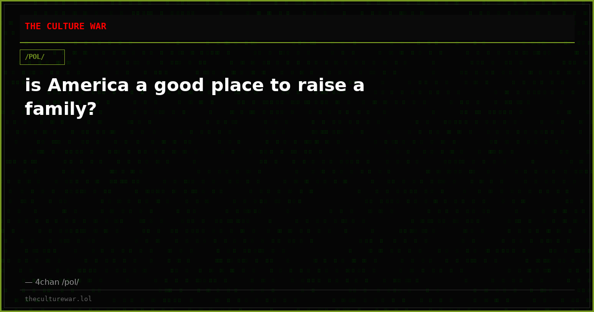 is America a good place to raise a family?