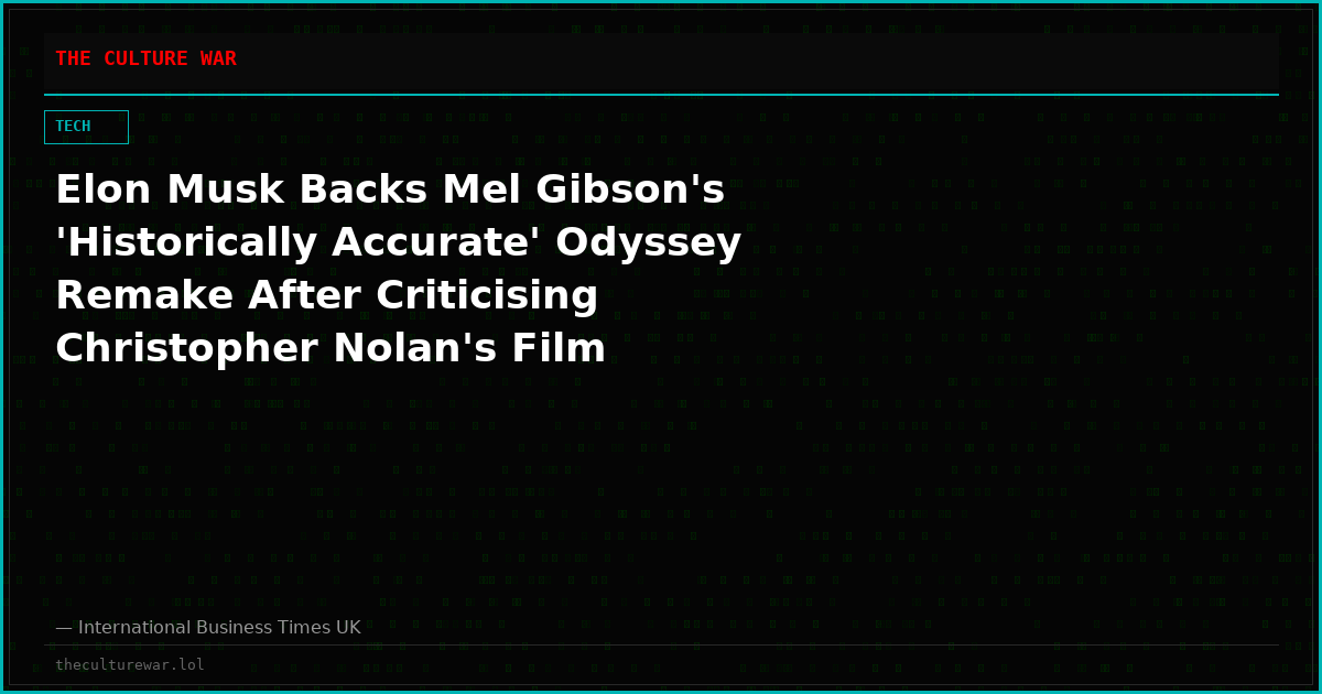 Elon Musk Backs Mel Gibson's 'Historically Accurate' Odyssey Remake After Criticising Christopher Nolan's Film