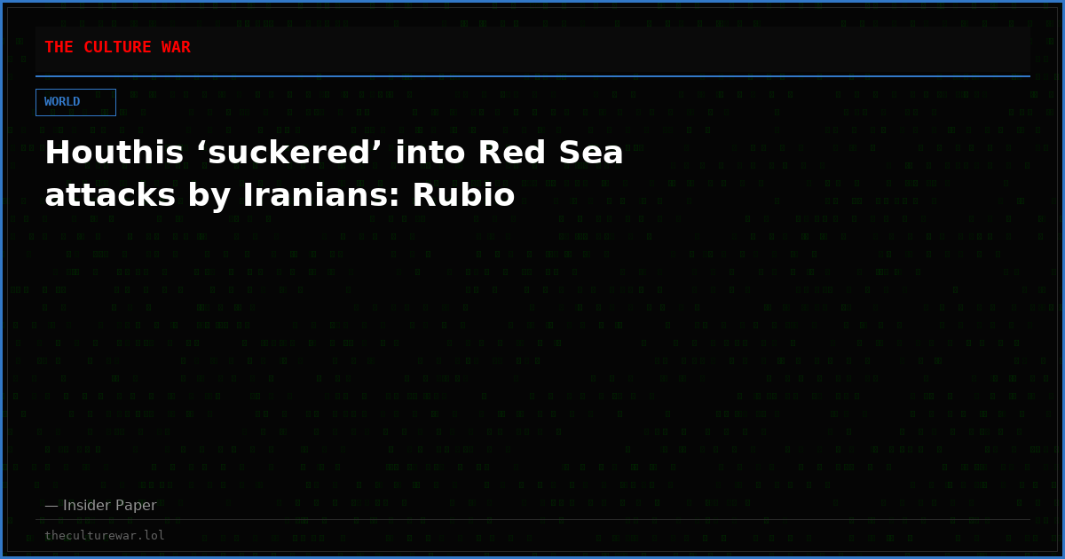 Houthis ‘suckered’ into Red Sea attacks by Iranians: Rubio