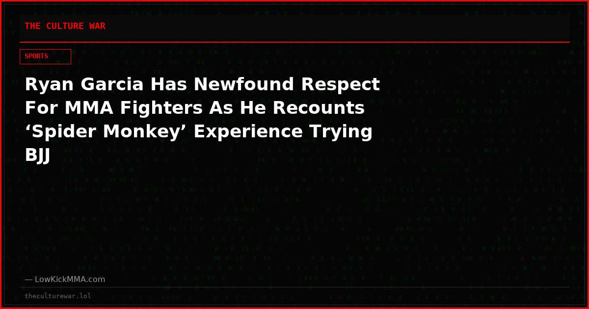 Ryan Garcia Has Newfound Respect For MMA Fighters As He Recounts ‘Spider Monkey’ Experience Trying BJJ