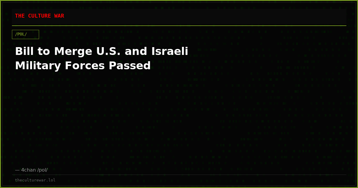 Bill to Merge U.S. and Israeli Military Forces Passed