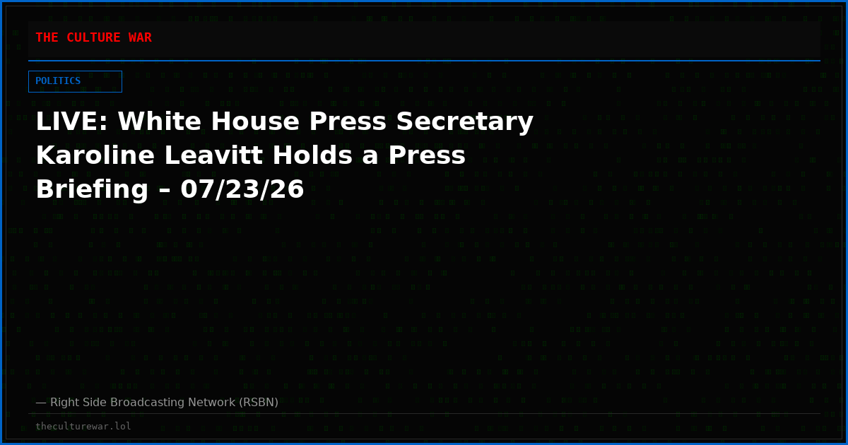 LIVE: White House Press Secretary Karoline Leavitt Holds a Press Briefing – 07/23/26