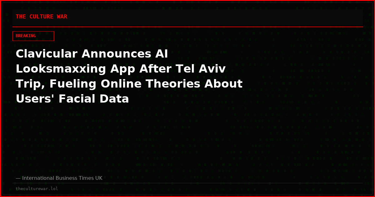 Clavicular Announces AI Looksmaxxing App After Tel Aviv Trip, Fueling Online Theories About Users' Facial Data
