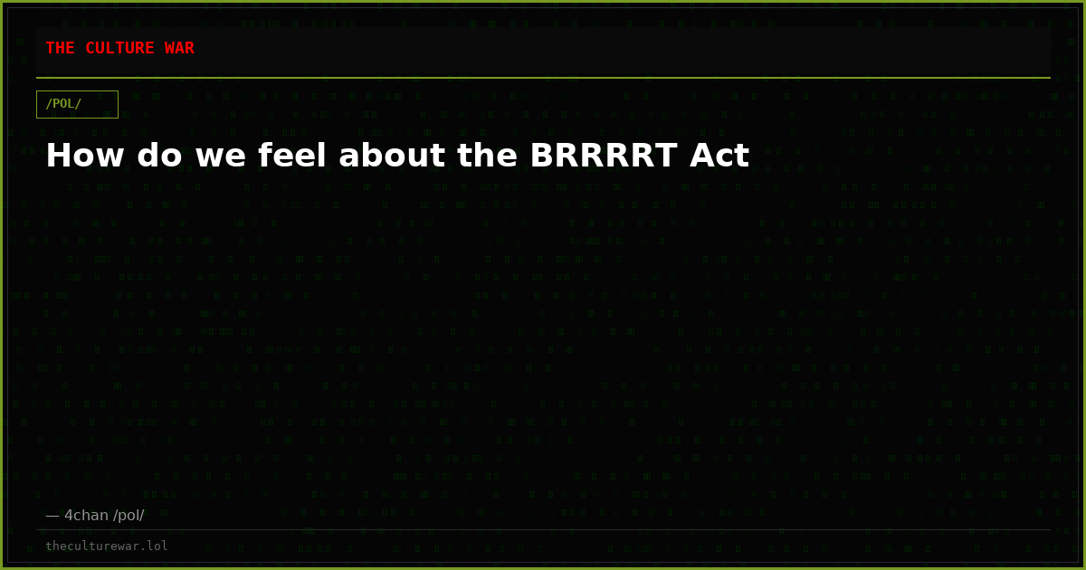How do we feel about the BRRRRT Act