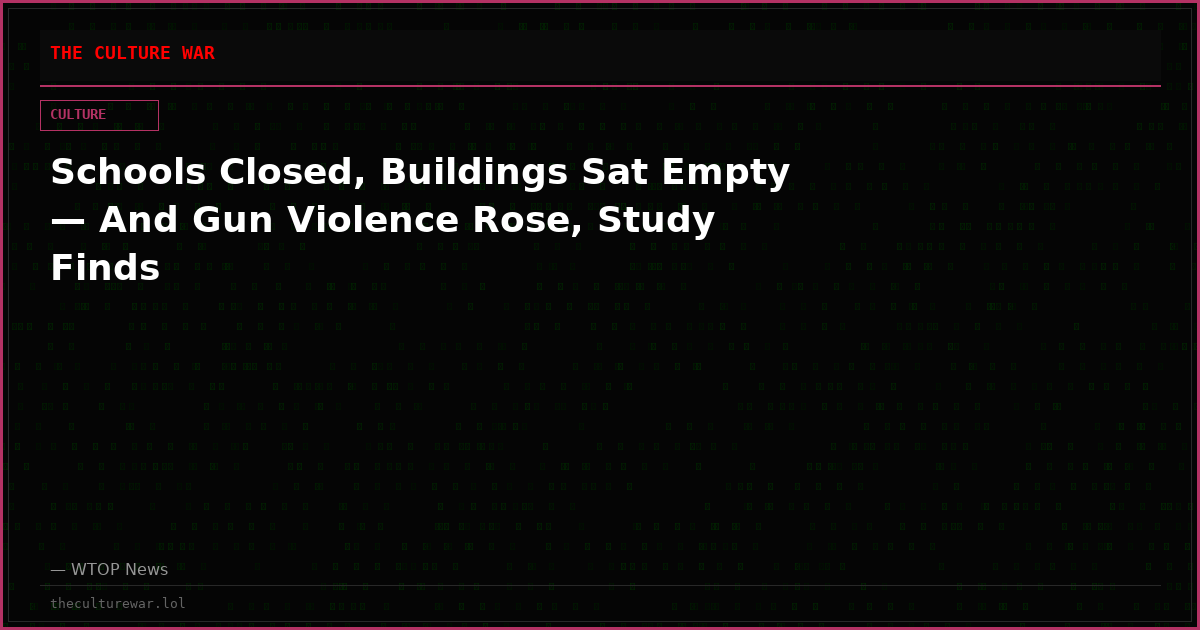 Schools Closed, Buildings Sat Empty — And Gun Violence Rose, Study Finds