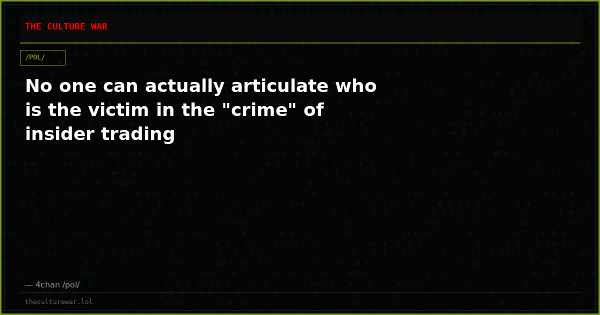 No one can actually articulate who is the victim in the "crime" of insider trading
