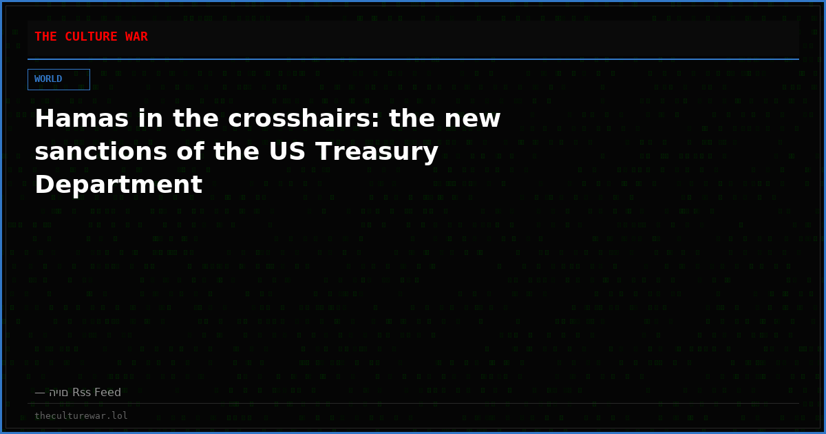 Hamas in the crosshairs: the new sanctions of the US Treasury Department