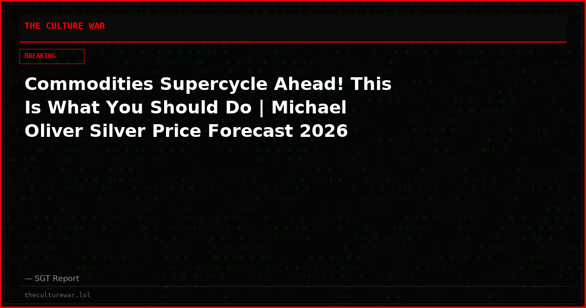 Commodities Supercycle Ahead! This Is What You Should Do | Michael Oliver Silver Price Forecast 2026
