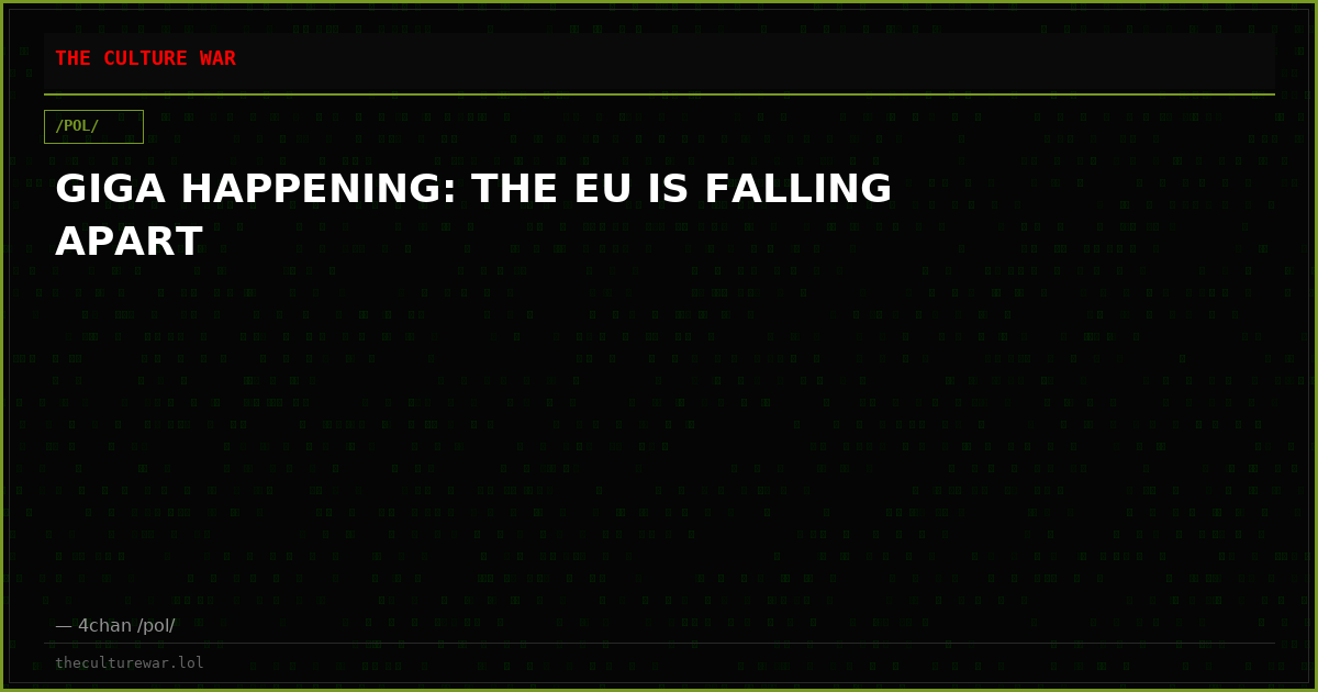 GIGA HAPPENING: THE EU IS FALLING APART