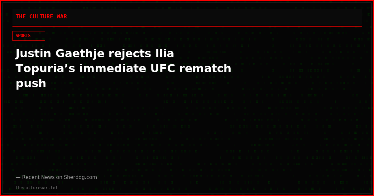 Justin Gaethje rejects Ilia Topuria’s immediate UFC rematch push