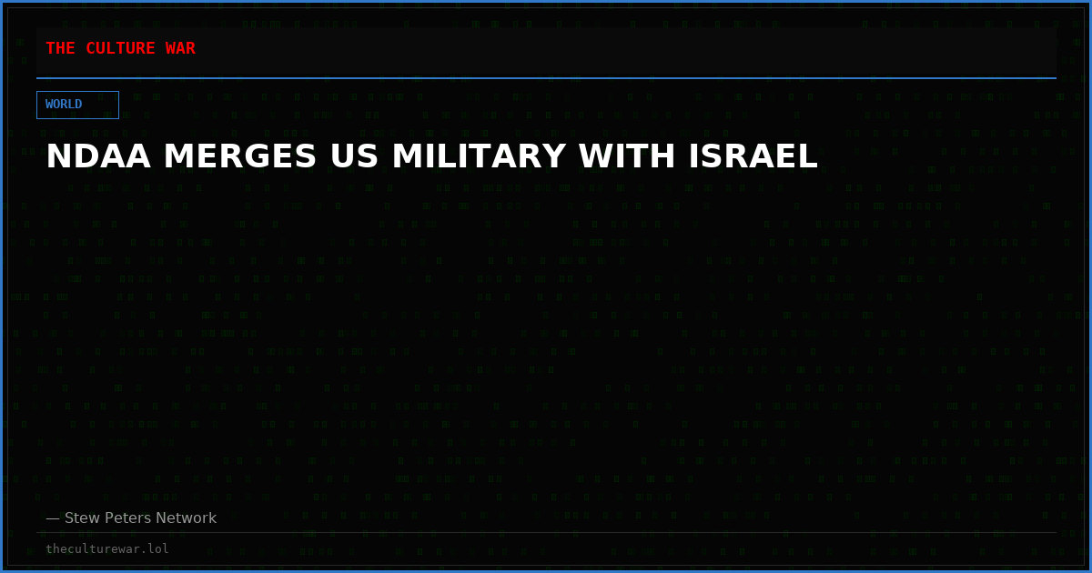 NDAA MERGES US MILITARY WITH ISRAEL