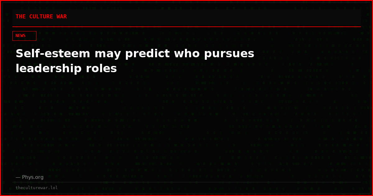 Self-esteem may predict who pursues leadership roles