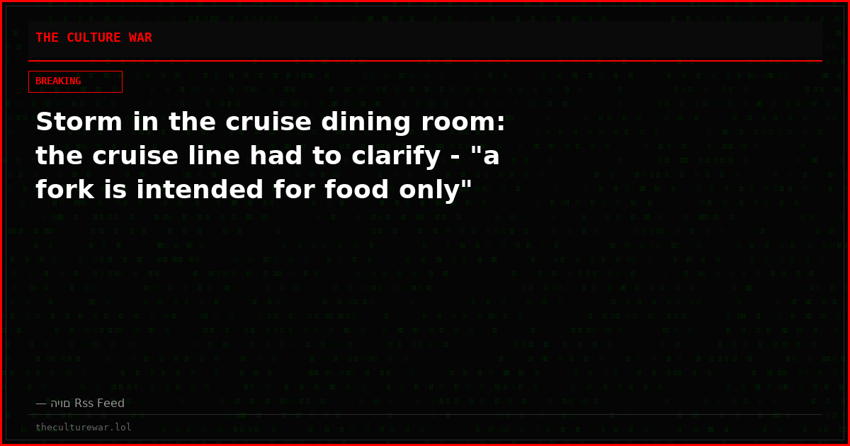 Storm in the cruise dining room: the cruise line had to clarify - "a fork is intended for food only"