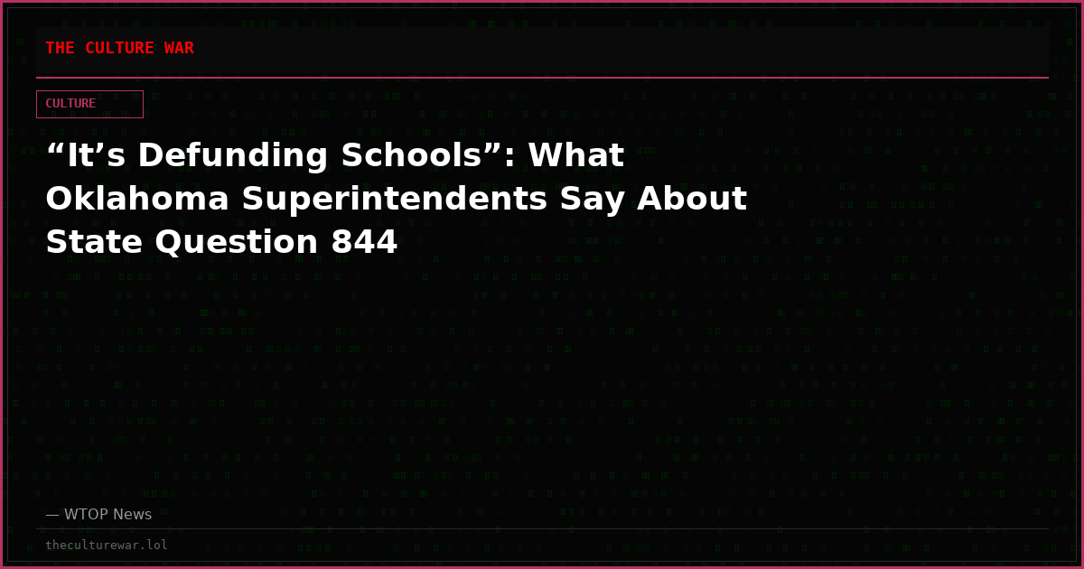 “It’s Defunding Schools”: What Oklahoma Superintendents Say About State Question 844