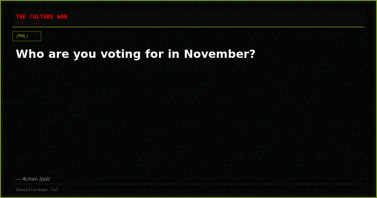 Who are you voting for in November?