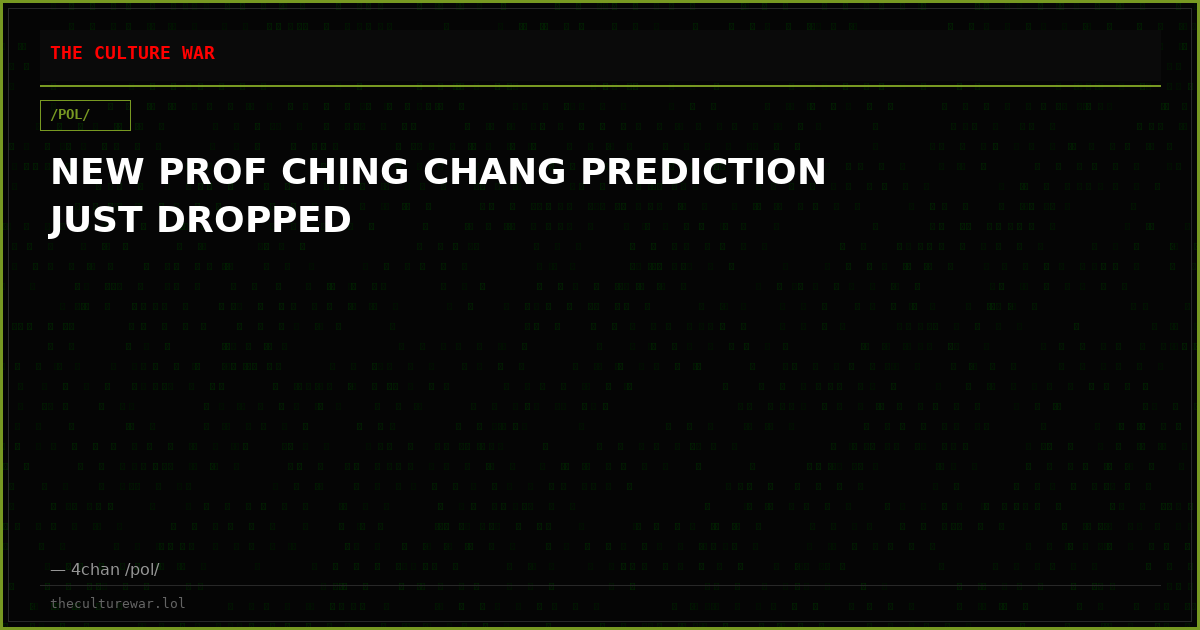NEW PROF CHING CHANG PREDICTION JUST DROPPED