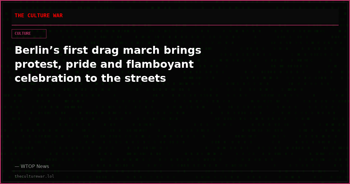 Berlin’s first drag march brings protest, pride and flamboyant celebration to the streets
