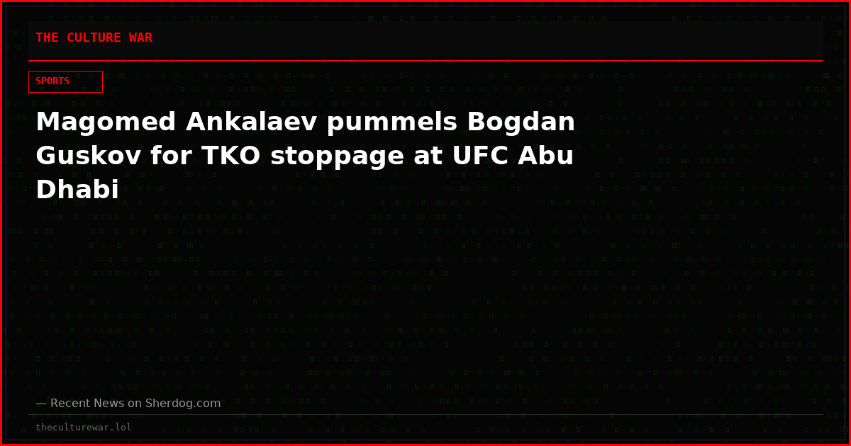 Magomed Ankalaev pummels Bogdan Guskov for TKO stoppage at UFC Abu Dhabi