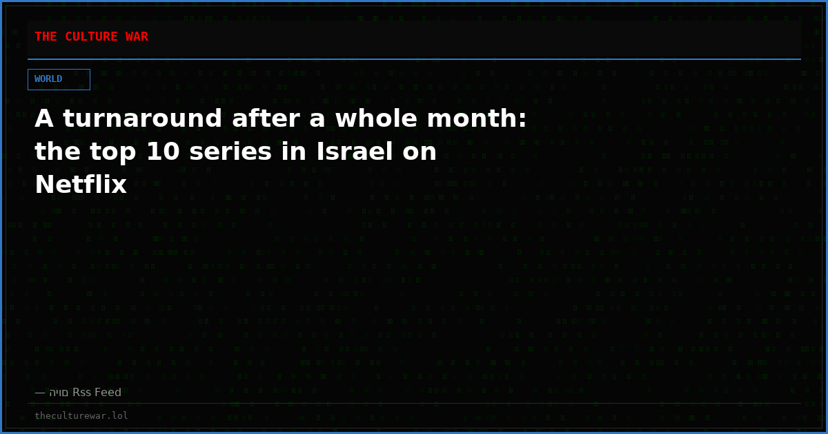 A turnaround after a whole month: the top 10 series in Israel on Netflix