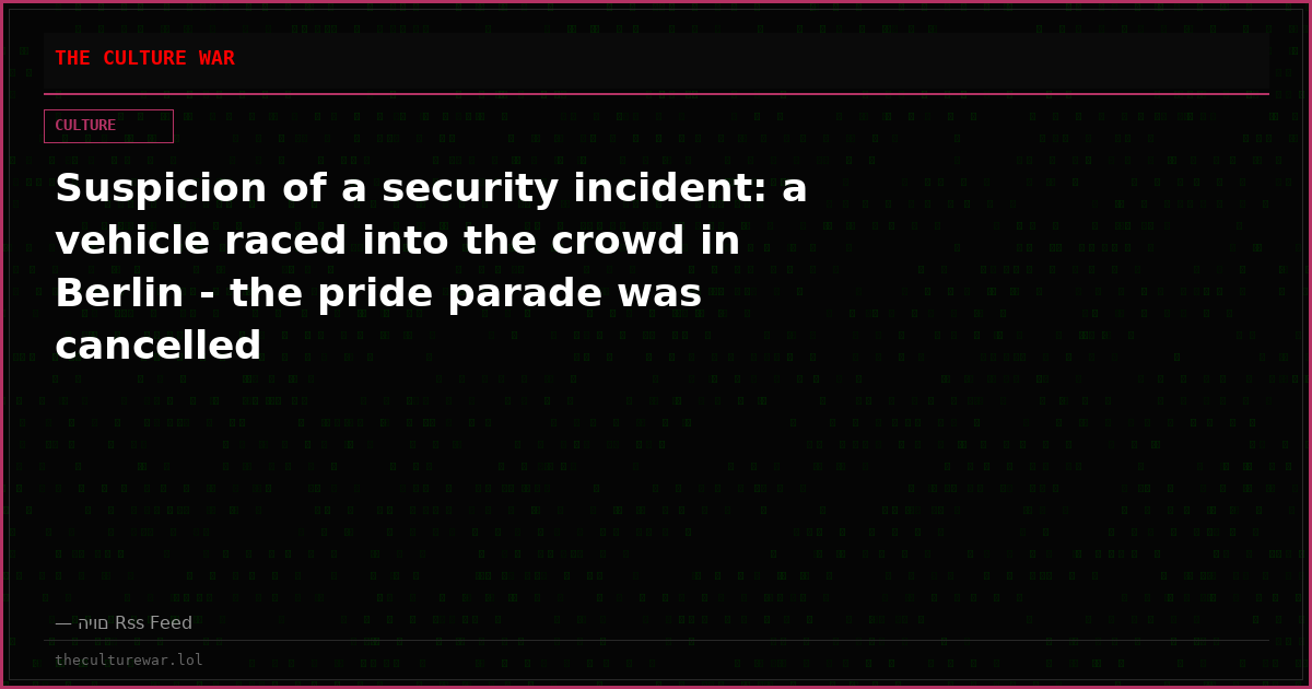 Suspicion of a security incident: a vehicle raced into the crowd in Berlin - the pride parade was cancelled