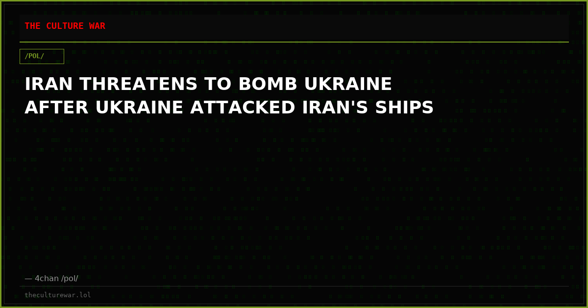 IRAN THREATENS TO BOMB UKRAINE AFTER UKRAINE ATTACKED IRAN'S SHIPS
