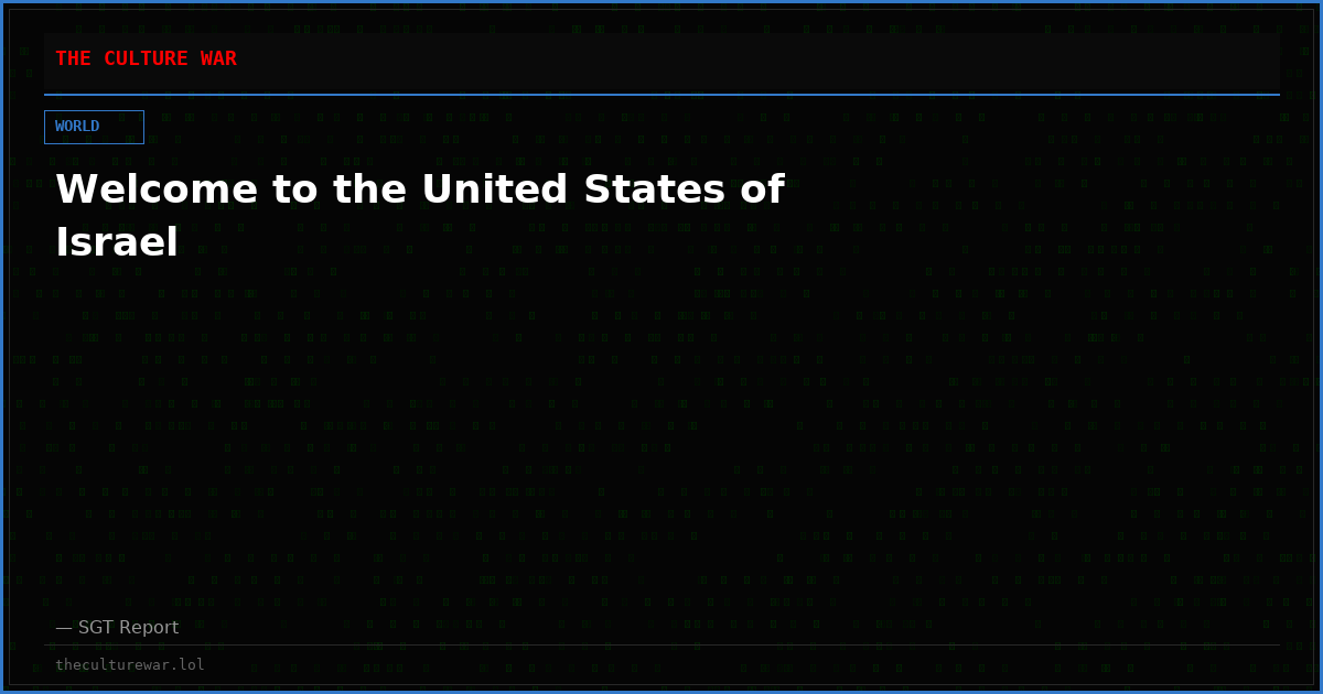Welcome to the United States of Israel