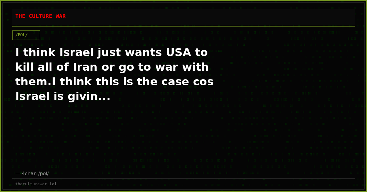 I think Israel just wants USA to kill all of Iran or go to war with them.I think this is the case cos Israel is givin...