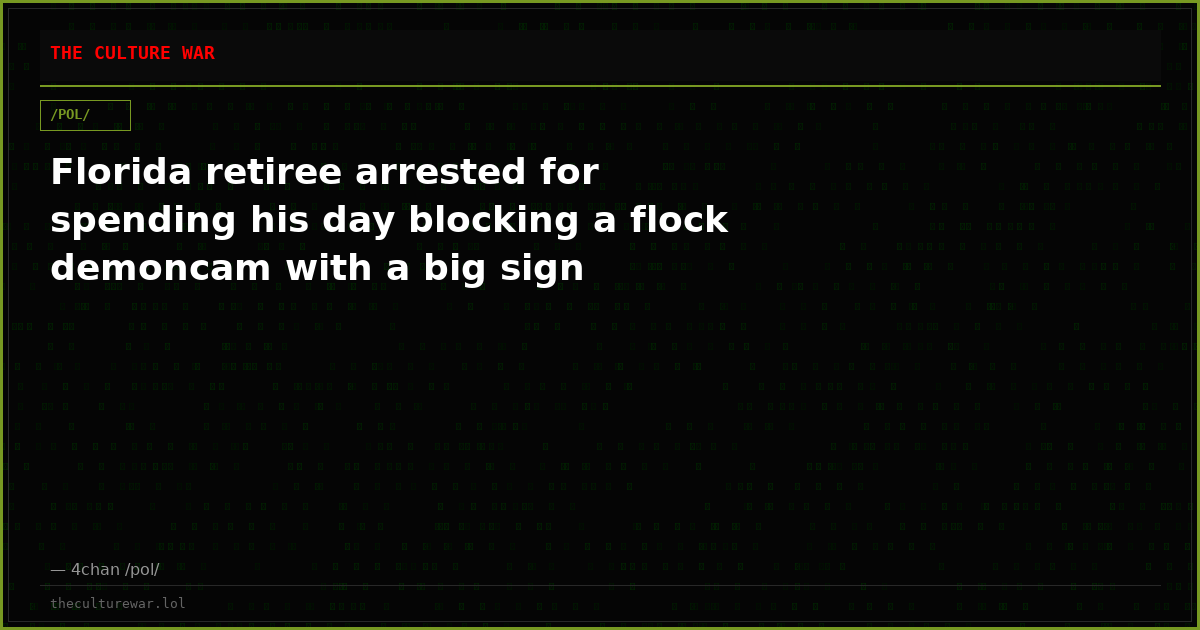 Florida retiree arrested for spending his day blocking a flock demoncam with a big sign