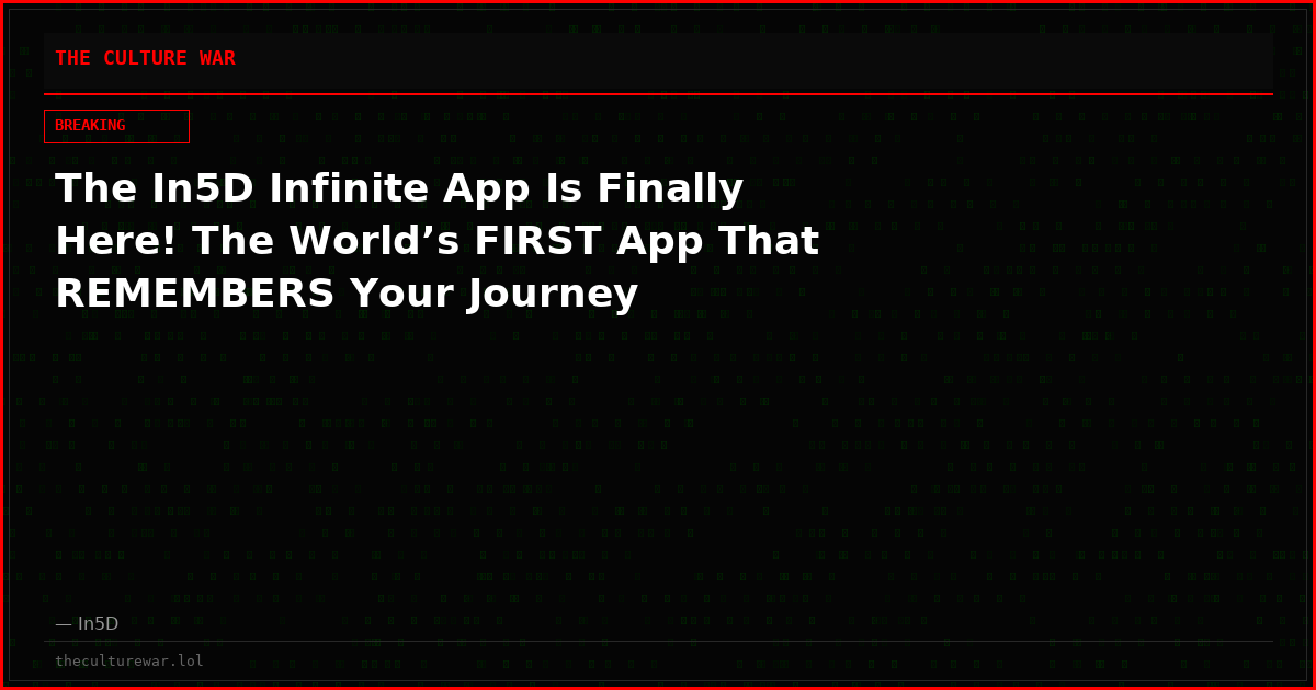The In5D Infinite App Is Finally Here! The World’s FIRST App That REMEMBERS Your Journey