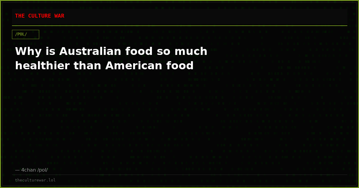 Why is Australian food so much healthier than American food
