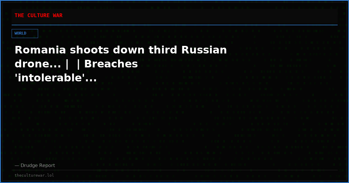 Romania shoots down third Russian drone... |  | Breaches 'intolerable'...