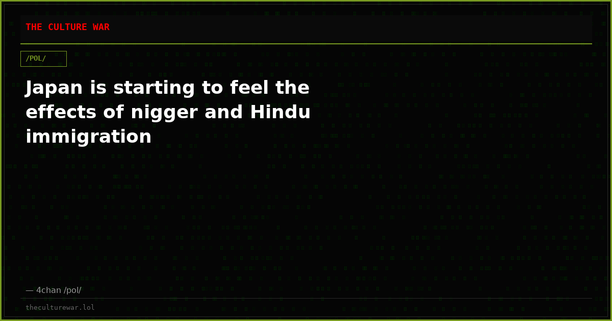 Japan is starting to feel the effects of nigger and Hindu immigration