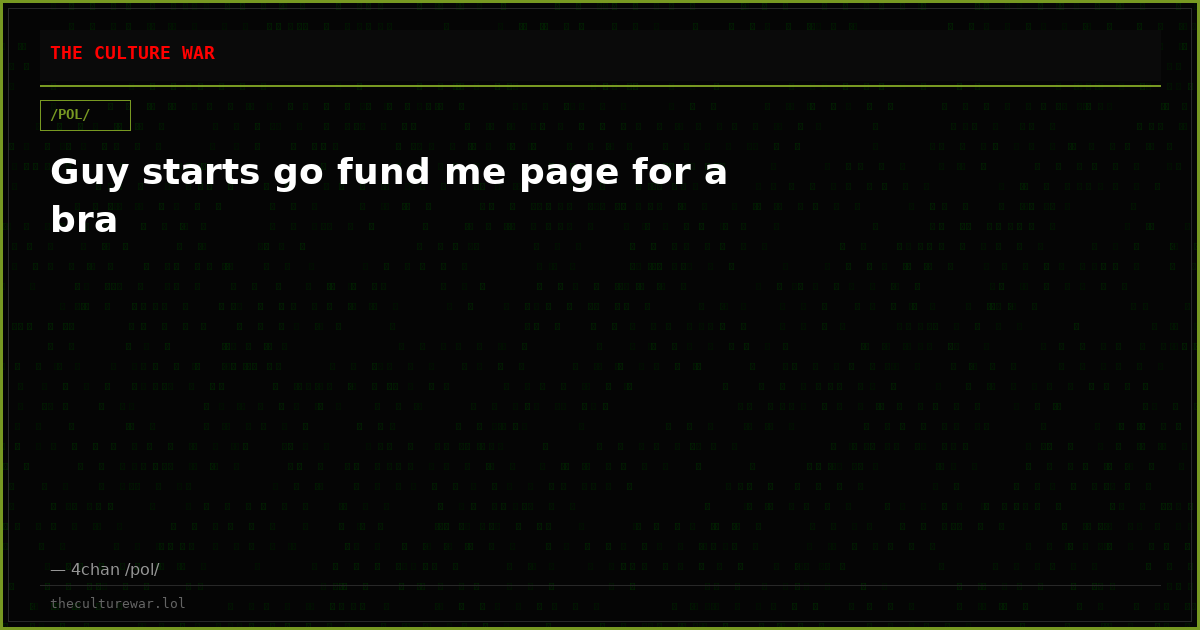 Guy starts go fund me page for a bra