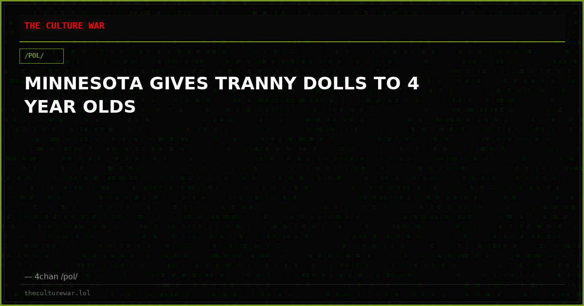 MINNESOTA GIVES TRANNY DOLLS TO 4 YEAR OLDS
