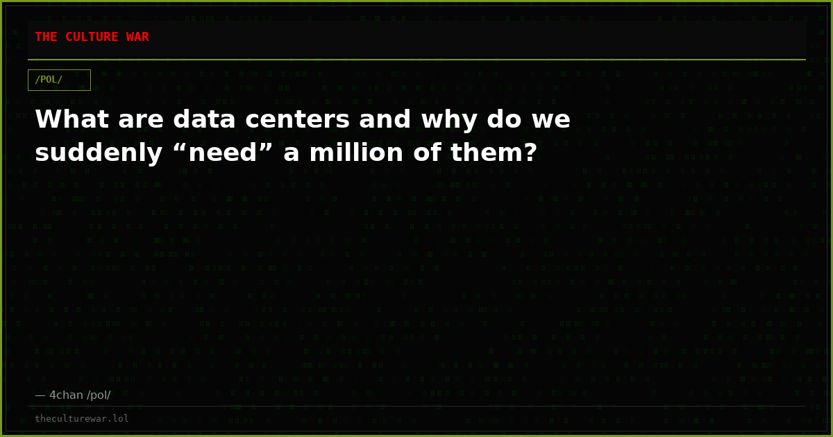 What are data centers and why do we suddenly “need” a million of them?