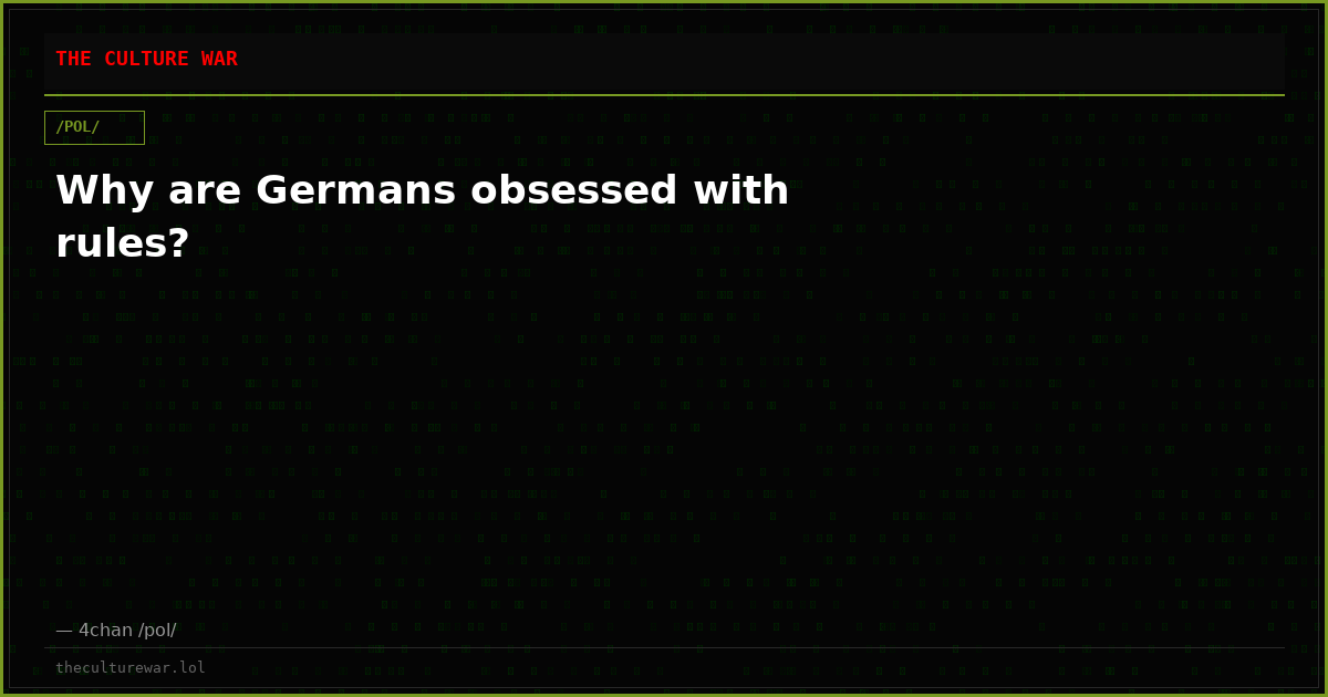 Why are Germans obsessed with rules?