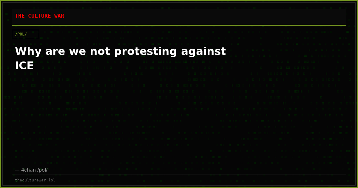 Why are we not protesting against ICE