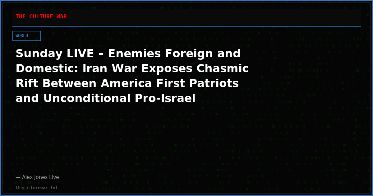Sunday LIVE – Enemies Foreign and Domestic: Iran War Exposes Chasmic Rift Between America First Patriots and Unconditional Pro-Israel Advocates, PLUS, Radical Muslim Plows Van Into Berlin Pride Parade & The Shiloh Hendrix First Amendment Double Standard! TUNE IN/SHARE This Critical Transmission!