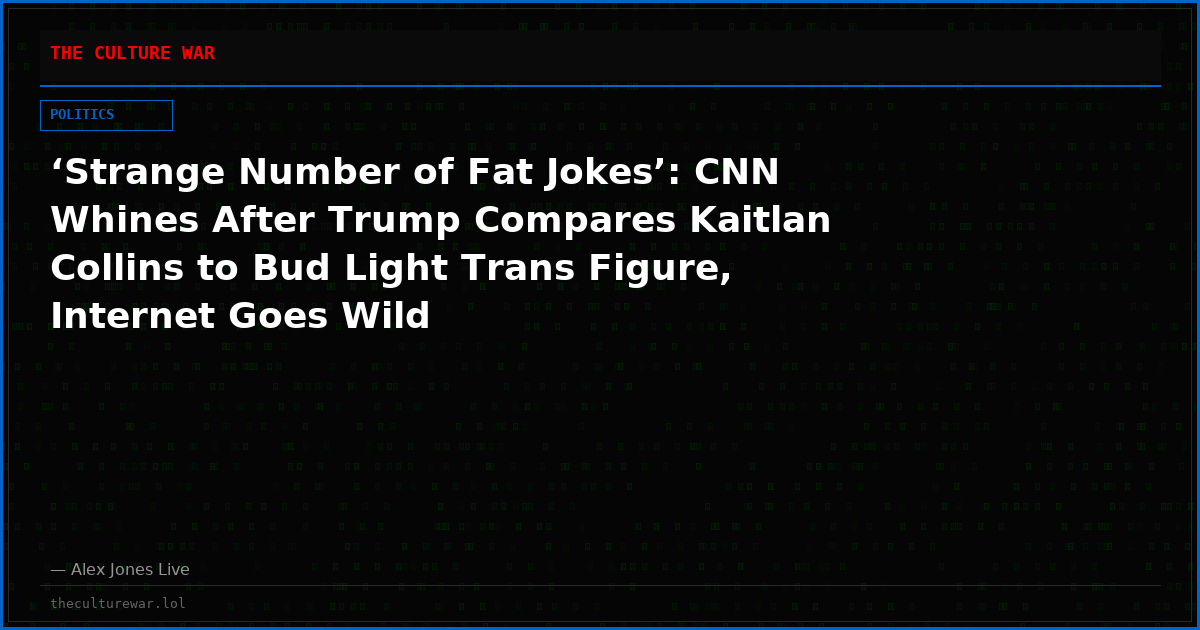 ‘Strange Number of Fat Jokes’: CNN Whines After Trump Compares Kaitlan Collins to Bud Light Trans Figure, Internet Goes Wild