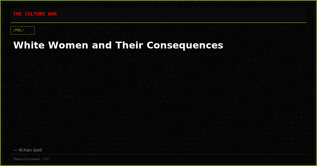 White Women and Their Consequences