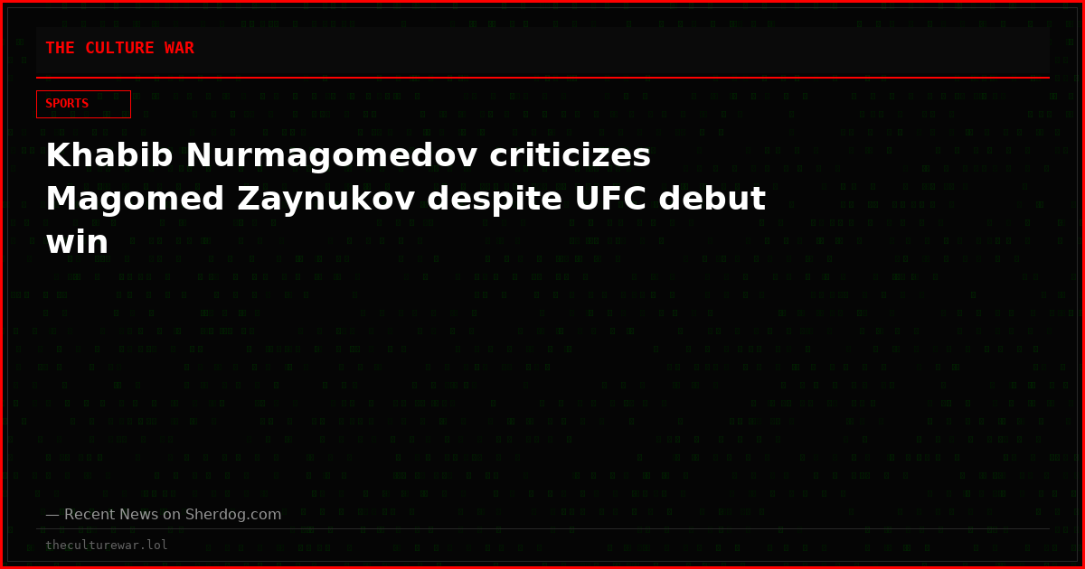 Khabib Nurmagomedov criticizes Magomed Zaynukov despite UFC debut win