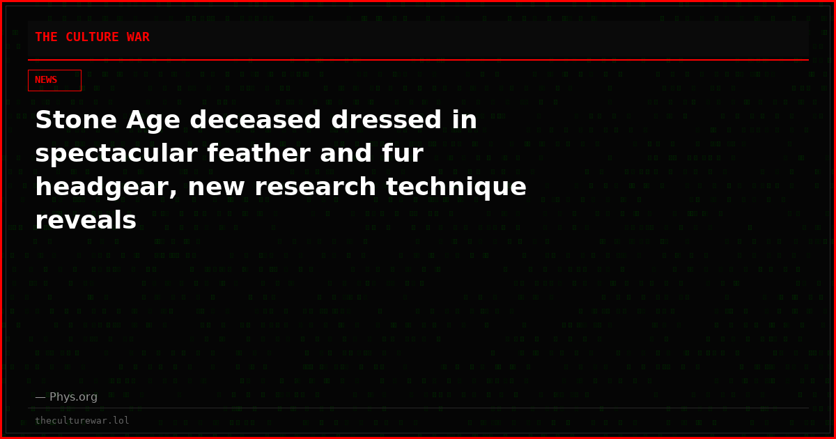 Stone Age deceased dressed in spectacular feather and fur headgear, new research technique reveals