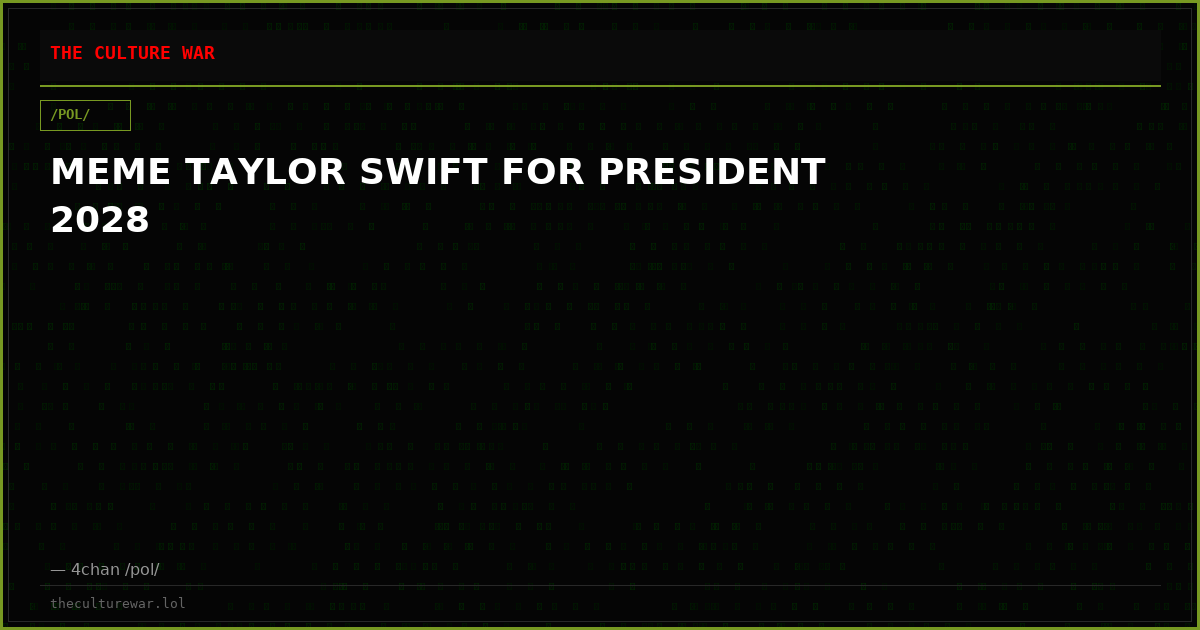 MEME TAYLOR SWIFT FOR PRESIDENT 2028