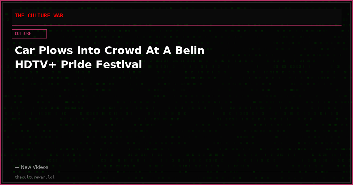 Car Plows Into Crowd At A Belin HDTV+ Pride Festival