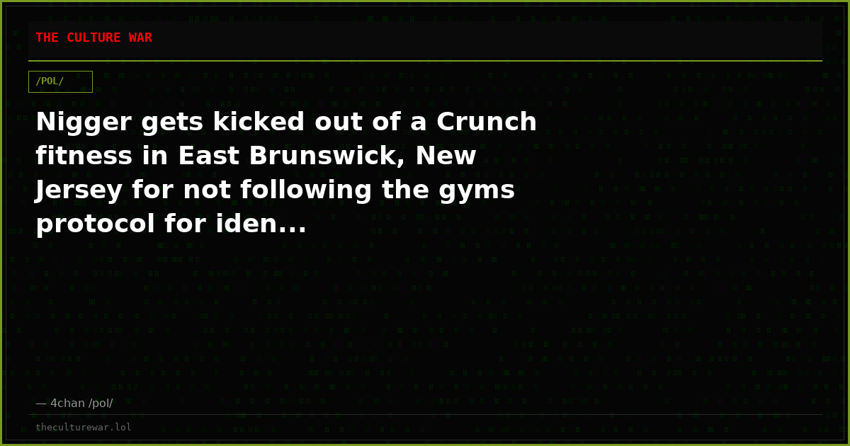 Nigger gets kicked out of a Crunch fitness in East Brunswick, New Jersey for not following the gyms protocol for iden...
