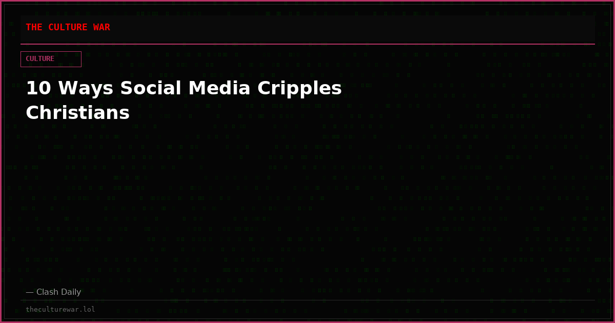 10 Ways Social Media Cripples Christians
