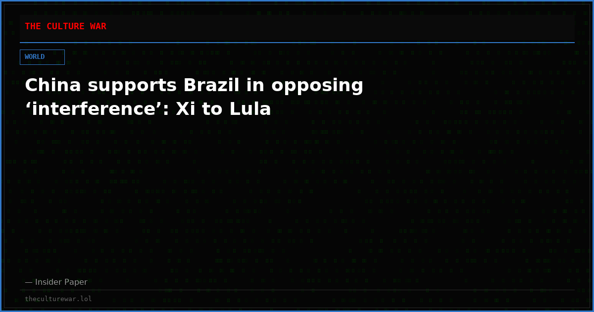 China supports Brazil in opposing ‘interference’: Xi to Lula