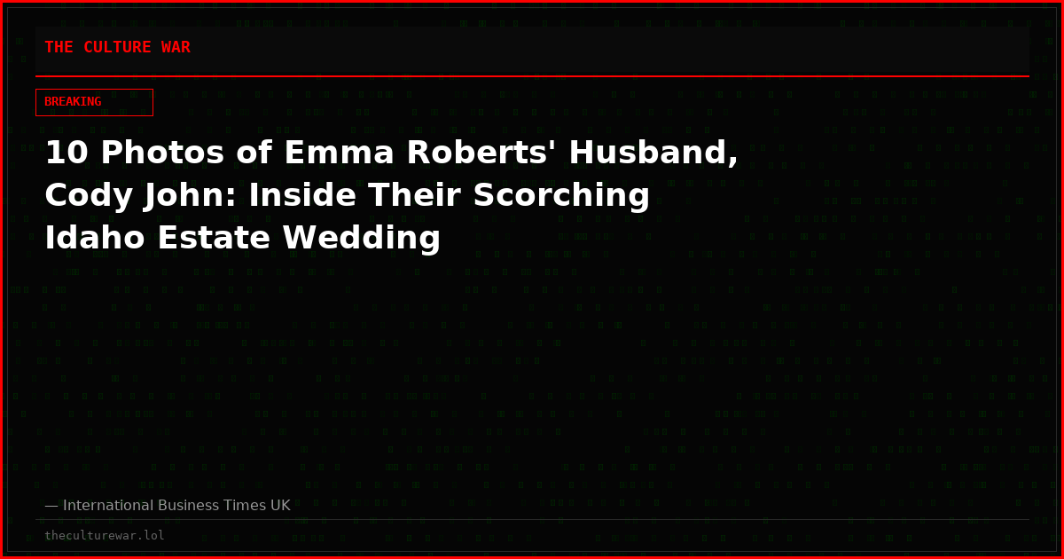 10 Photos of Emma Roberts' Husband, Cody John: Inside Their Scorching Idaho Estate Wedding