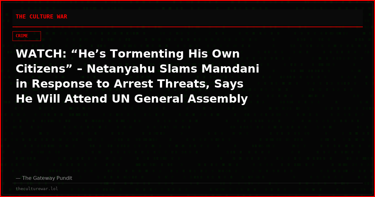 WATCH: “He’s Tormenting His Own Citizens” – Netanyahu Slams Mamdani in Response to Arrest Threats, Says He Will Attend UN General Assembly in New York