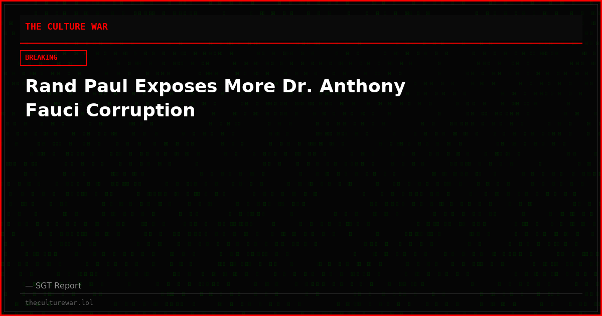 Rand Paul Exposes More Dr. Anthony Fauci Corruption